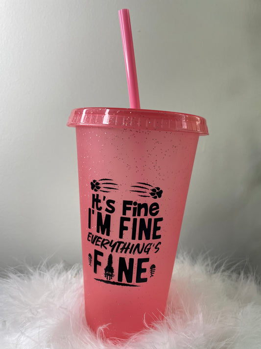 Pink Glitter Speckled "It's Fine I'm Fine Everything's Fine"